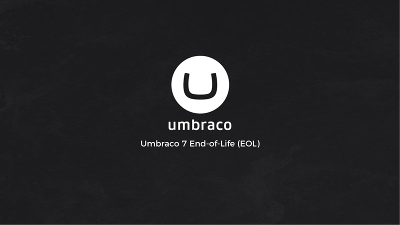 Umbraco 7 End-of-Life (EOL)
